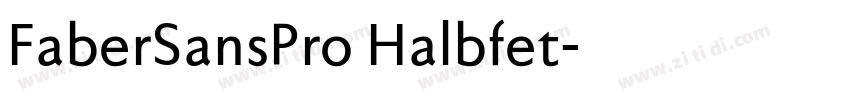 FaberSansPro Halbfet字体转换